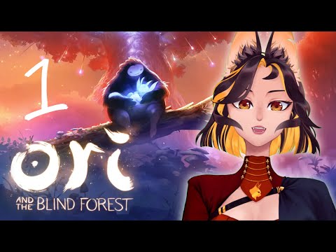 #1【Ori and The Blind Forest 】the art style just..WOW 【ETICLAS☀️LIUM WINTERFIELD】