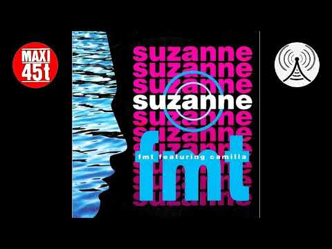 Fmt ft. Camilla - Suzanne (Maxi single - 1990)