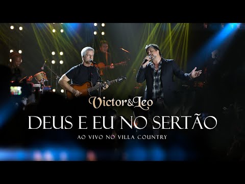 Victor & Leo - Deus e Eu no Sertão (Villa Country)