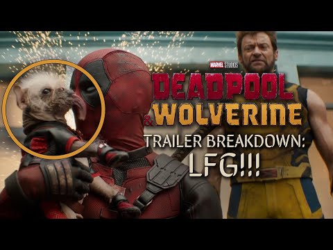 Deadpool & Wolverine Trailer Breakdown, Easter Eggs, Hidden Details