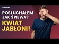 KWIAT JABŁONI - Jak śpiewają - Analiza wokalna! VCR KWIAT JABŁONI - Jak śpiewają - Analiza wokalna! VCR