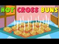 Nursery Rhyme Street Hot Cross Buns Nursery Rhymes And Kids Songs Ep 40