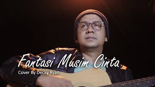 Download lagu Fantasi Musim Cinta - Iwan Syahman Cover By Decky Ryan mp3 Download lagu Fantasi Musim Cinta - Iwan Syahman Cover By Decky Ryan mp3