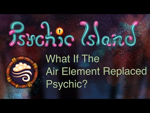 (MSM What If) What If Air Replaced Psychic on Psychic Island? #TeamAir