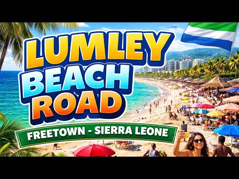 THE BEAUTIFUL LUMLEY BEACH ROAD IN FREETOWN SIERRA LEONE WEST AFRICA 