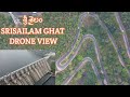 Srisailam Dam Drone View Srisailam Dam Drone View Srisailam Ghatroad Monsoon