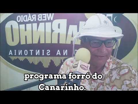 Programa Forró do Canarinho. 20/10/23