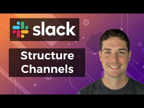 How to Structure your Slack Channels [2025 Tutorial]