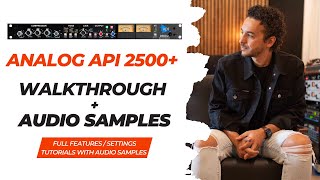 Video thumbnail for API 2500+ Analog Compressor Full Walkthrough with Samples by Fady Gergis