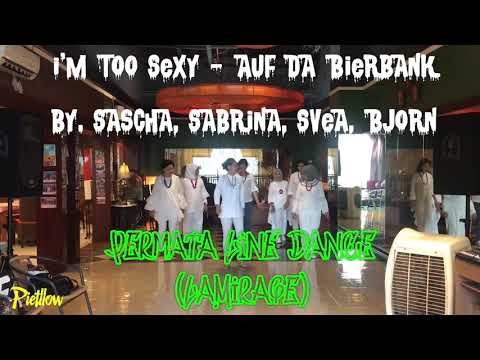 I'm Too Sexy - Auf Da Bierbank by. Sascha, Sabrina, Svea, Bjorn