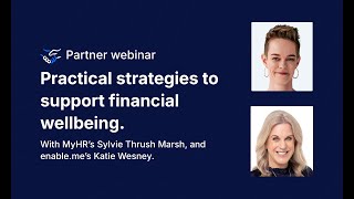 MyHR Webinar | Practical strategies to support financial wellbeing