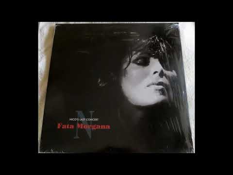 Nico - Last Concert Fata Morgana 1988 (Full Album Vinyl 2016)