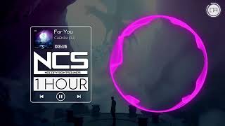 (1 Hour x Lyrics) For You ♫ - CHENDA | NCS 2022