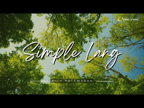 Rich Patawaran - Simple Lang