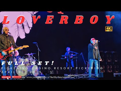 LOVERBOY | Legendary 80s Rock Icons Live | Full Set | Pickering Casino | Pickering | April 05, 2025