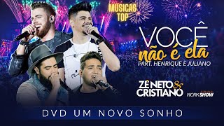 Você Não é Ela - Zé Neto & Cristiano Part. Henrique & Juliano