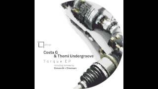 Costa G & Themi Undergroove -Torque (Original Mix)