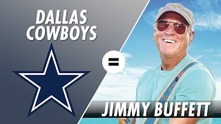 The Dallas Cowboys are Jimmy Buffett