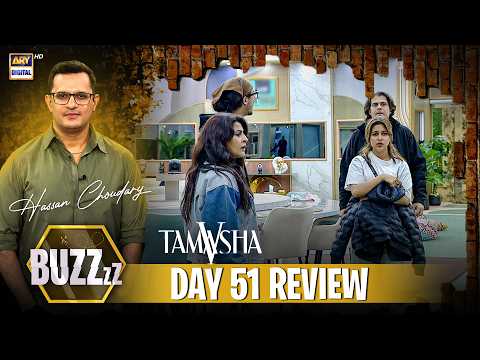 Buzz X Tamasha 5 | Day 51 | Review | Hassan Choudary | ARY Digital