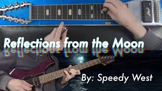 Reflections from the Moon - Speedy West Cover