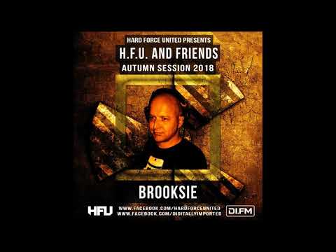 Hard Force United & Friends (Autumn Session) acid stage - part 5 -  Brooksie