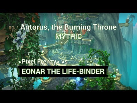 The Defense of Eonar - Mythic Antorus (5) - Pixel Frenzy Vengeance Demon Hunter Tank PoV
