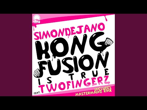 Kong Fusion is True (feat. Two Fingerz) (Mastermaind Vocal Mix)