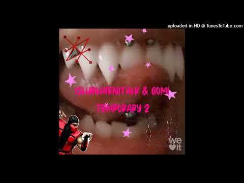 islurwhenitalk x gomi - temporary 2 (prod. cashcache) *BONUS TRACK*