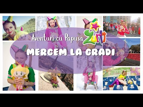 Aventuri cu Papusa Zurli - Papusa Zurli merge la gradi!