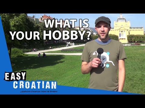 Easy Croatian 16 - What is your hobby?