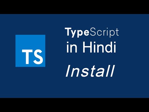 TypeScript tutorial 2 Installing and Importance