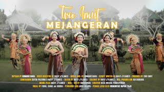 Download lagu TRIO IMUT  - Mejangeran  mp3
