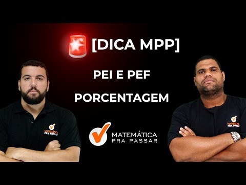CONCURSO PEI E PEF SME-RJ: APRENDA PORCENTAGEM DE UM MÉTODO MUITO FÁCIL - MÉTODO MPP[2019]