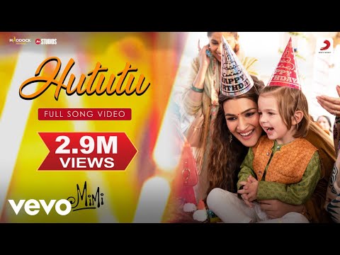Hututu - Mimi | @A. R. Rahman | Full Song | Kriti Sanon, Pankaj T | Amitabh B.