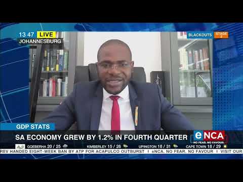 GDP Stats Discussion SA economy grew by 1.2% in Q4