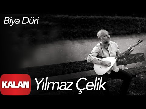 Yılmaz Çelik - Biya Düri [ Klamê Koê Vorıni © 2019 Kalan Müzik ]