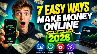 7 Easy Ways to Make Money Online for Beginners in 2026