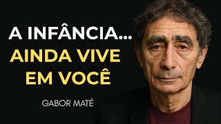 Como sua CRIANÇA INTERIOR está SABOTANDO sua vida (E o Que Fazer Agora) - Gabor Maté
