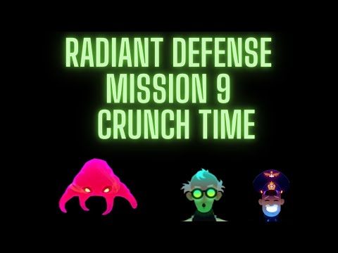 Radiant Defense Mission 9 Crunch Time (without packs) 3 stars walkthrough