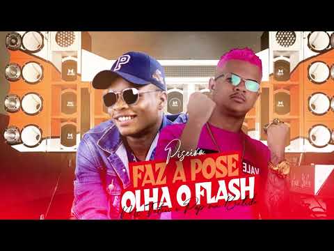 🔥 Pop na Batida & MC Teteu - Faz a Pose, Olha o Flash | | (Versão Piseiro) (Prod. POP NA BATIDA)🔥