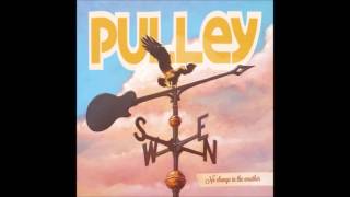 Pulley - Friends