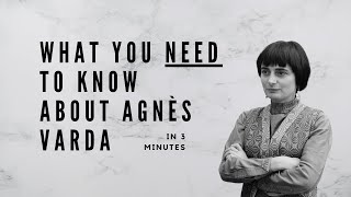 Agnès Varda Explained - Classic French Cinema