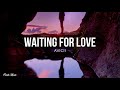 Waiting for love (lyrics) - Avicii
