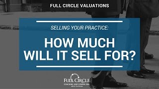 Selling Chiropractic Practice: How much will it sell for?