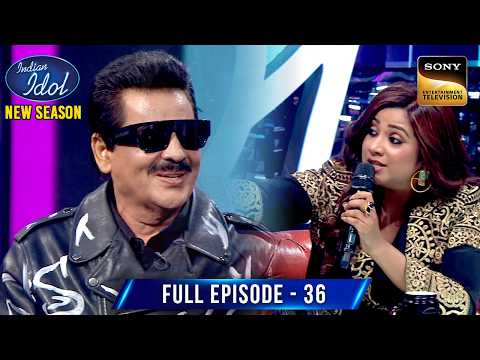 Shreya ने Udit Ji के साथ 'Tauba Tauba' गाकर मचा दी धूम  | Indian Idol S15 | Ep 36 | Full Episode