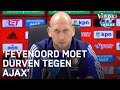 Stam: 'Tegen Ajax moeten we durven voetballen’ | VERONICA INSIDE