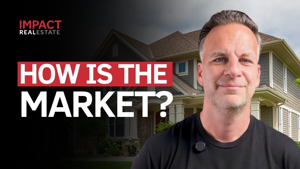 How Is the Real Estate Market Right Now?
