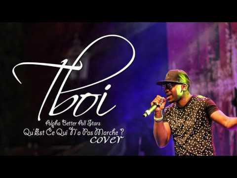 Tee Boi - Qu'Est Ce Qui N'a Pas Marché (Cover)
