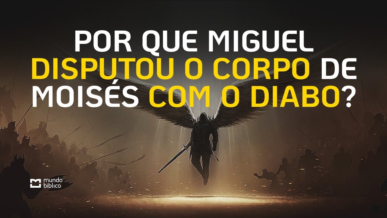 POR QUE O DIABO QUERIA O CORPO DE MOISÉS?