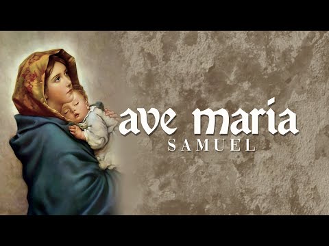 SAMUEL AFI - AVE MARIA